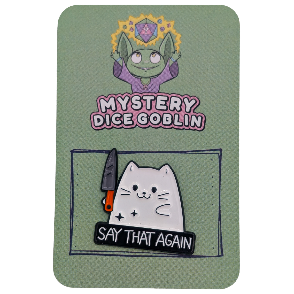 Say That Again Cat Pin