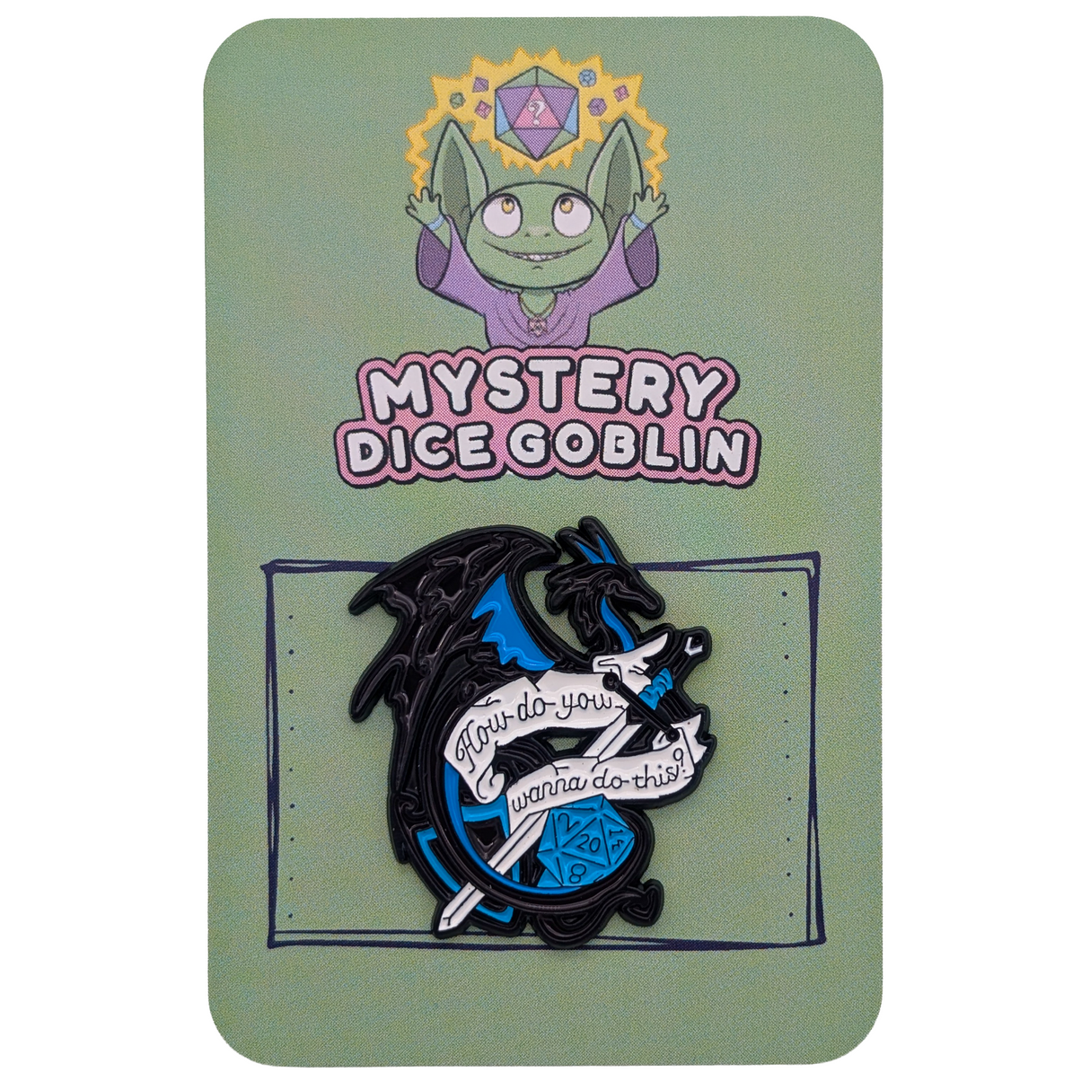 How Do You Want To Do This RPG Pin
